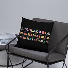 Load image into Gallery viewer, Black Mamas Matter Decorative Pillows
