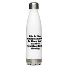 Load image into Gallery viewer, Life is Like Riding a Bike Stainless Steel Water Bottle