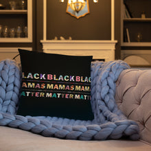 Load image into Gallery viewer, Black Mamas Matter Decorative Pillows
