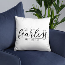 Load image into Gallery viewer, She is Fearless Pillow
