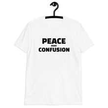 Cargar imagen en el visor de la galería, Peace over Confusion Short-Sleeve Unisex T-Shirt

